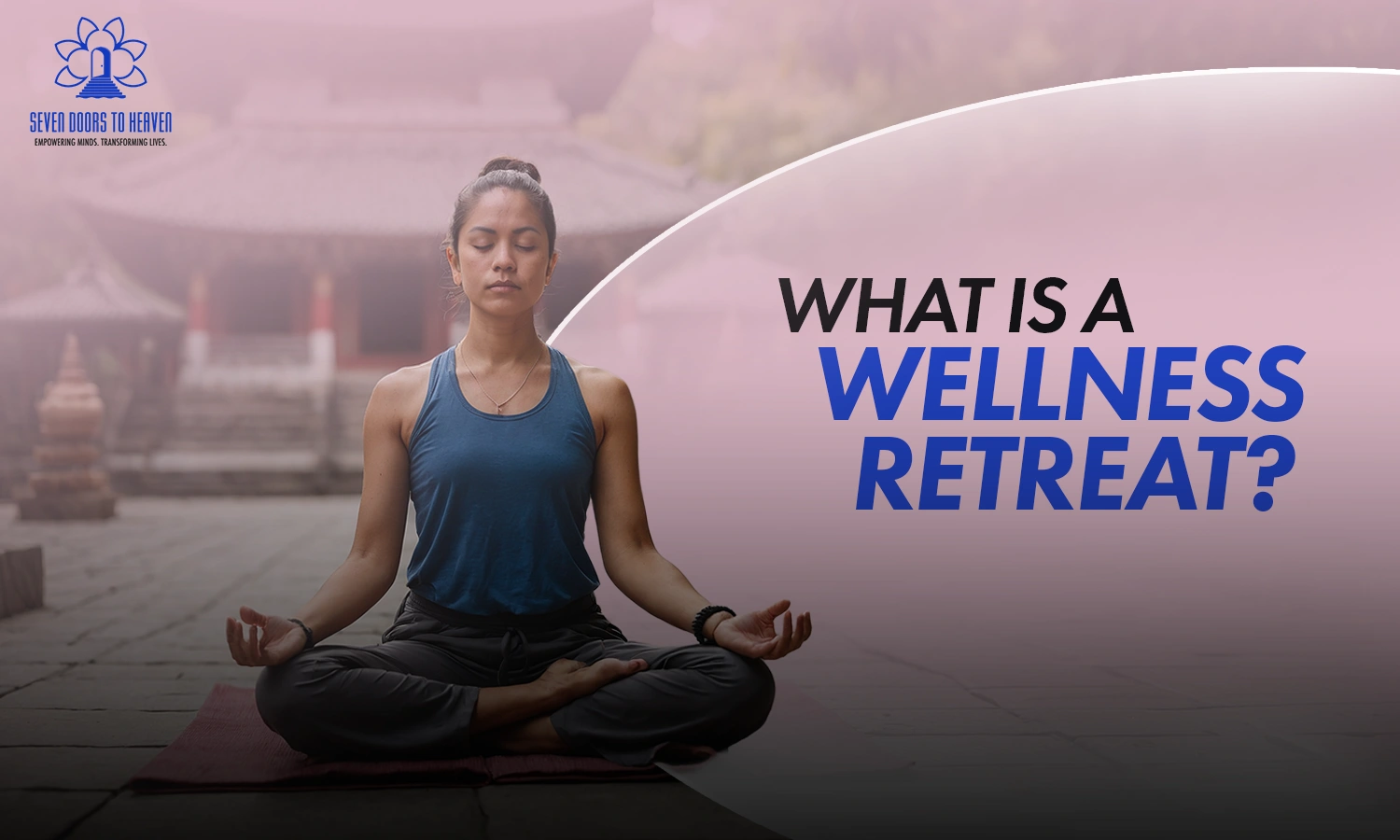 Transformative Travel and Wellness Retreats for Mental Health and Personal Growth